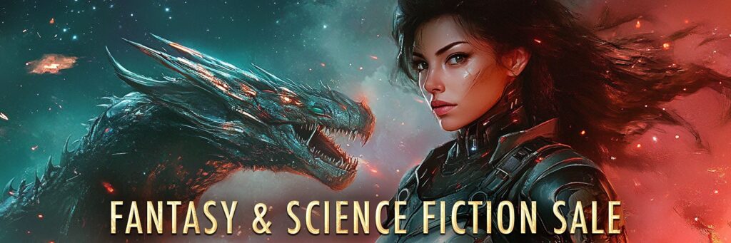 “Promotional banner for a Fantasy & Science Fiction Sale featuring a futuristic warrior woman in dark armor standing beside a roaring blue dragon in a starry, fiery outer-space backdrop.”