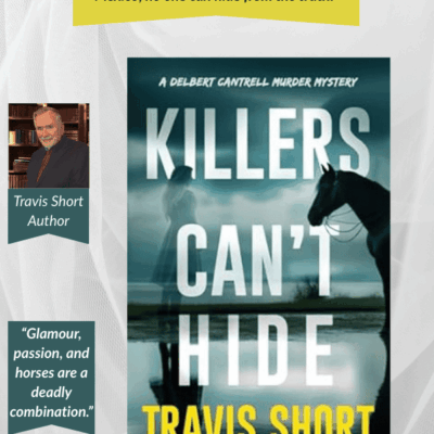 Killers Can't Hide (A Delbert Cantrell Murder Mystery) by Travis E. Short | iRead Book Tour Stop & Review