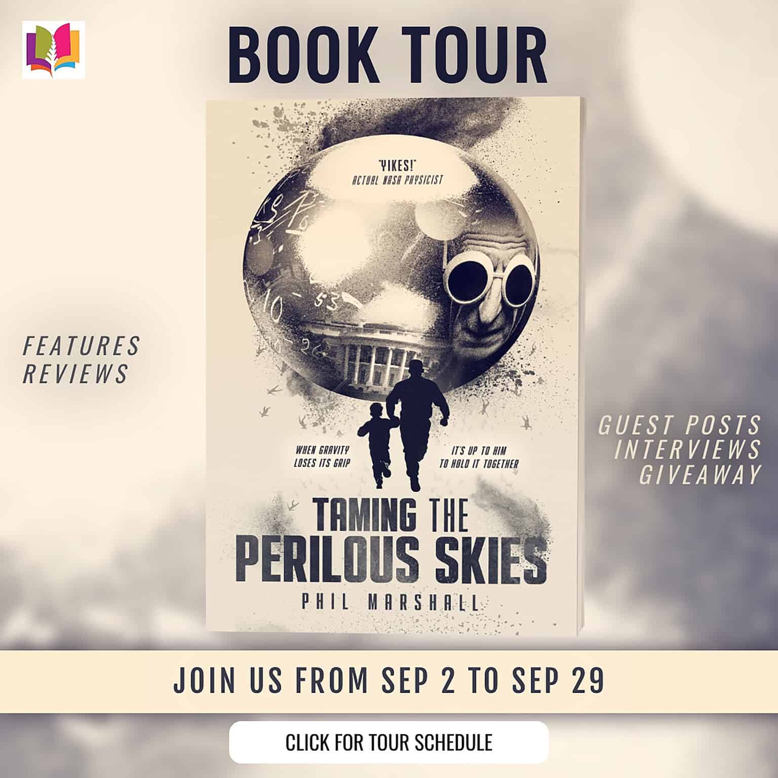 Taming the Perilous Skies by Phil Marshall | Science Fiction Book Review 1 iRead Book Tour banner for 'Taming the Perilous Skies' by Phil Marshall - cover art centered with features and interviews noted, date strip 'Join us from Sep 2 to Sep 29' and a button to view the tour schedule.