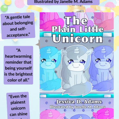 The Plain Little Unicorn by Jessica D. Adams – Children’s Book Review