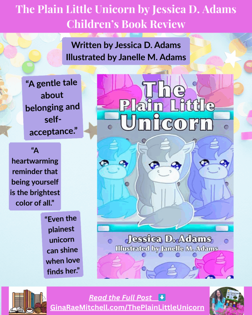 “Instagram graphic for The Plain Little Unicorn children’s book review by Gina Rae Mitchell. Bright pastel banner with confetti background, pull-quotes about self-acceptance, and the book cover of a smiling gray unicorn surrounded by colorful friends.”