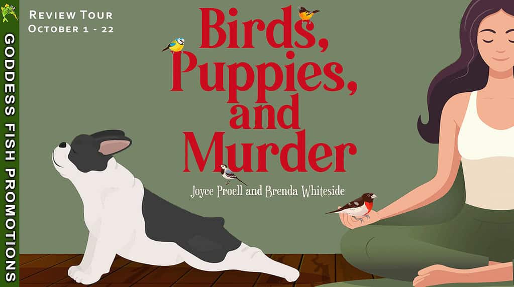 Horizontal tour banner for Birds, Puppies, and Murder. Features book cover, giveaway info, cozy mystery quotes, and Goddess Fish Promotions branding.