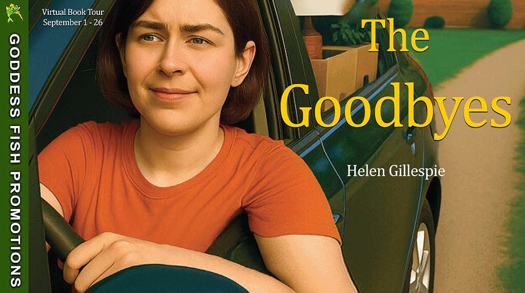 “Official Goddess Fish Promotions tour banner for The Goodbyes by Helen Gillespie. Wide horizontal design with the book cover on the right, green sidebar with tour dates September 1–26, and promotional text announcing the virtual book tour.”