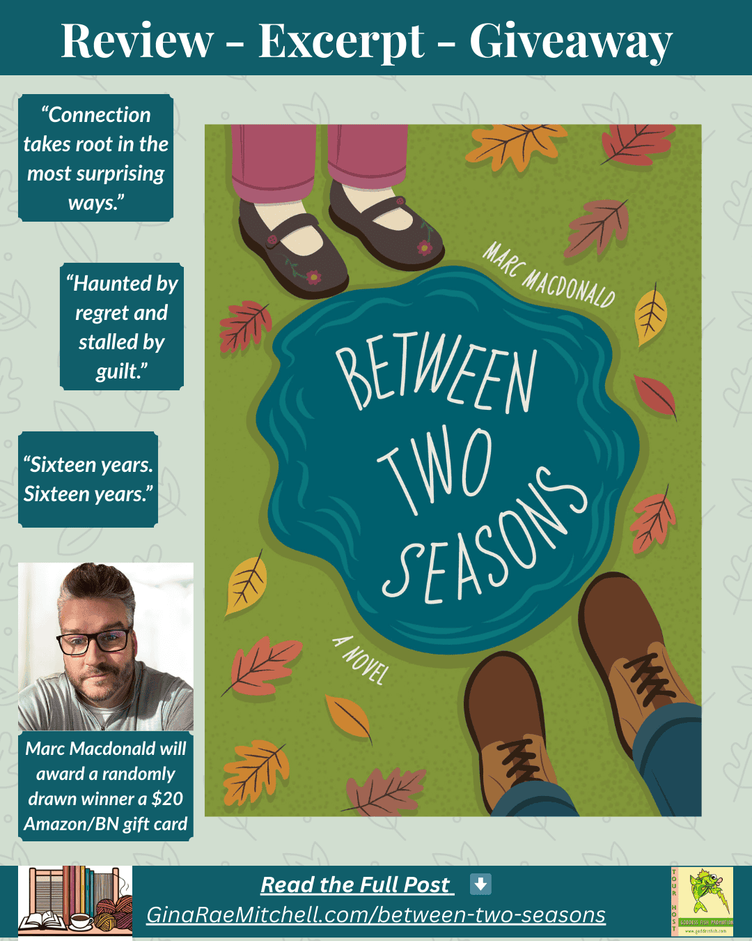 Instagram square graphic for Between Two Seasons by Marc Macdonald. Features the book cover centered with author photo, giveaway notice, and three pull quotes highlighting the novel’s themes of regret, guilt, and unexpected connection