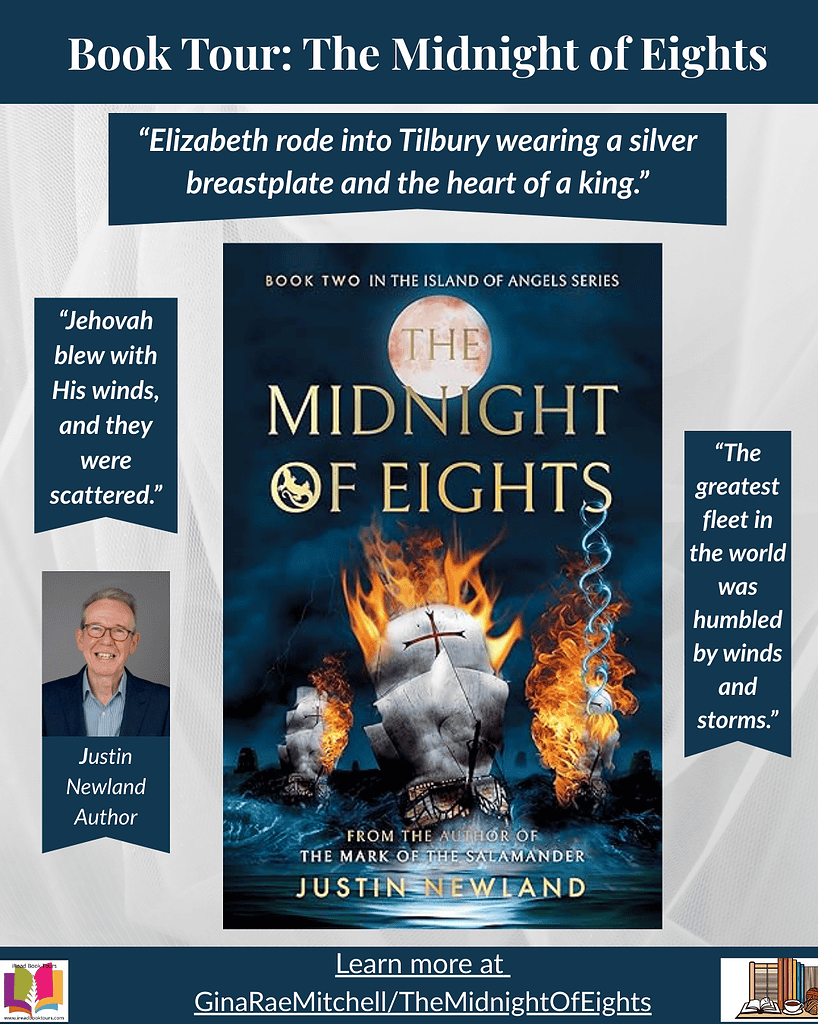 “Instagram graphic for the iRead Book Tour of The Midnight of Eights by Justin Newland. Features the burning Armada cover, author photo, and pull quotes: ‘Elizabeth rode into Tilbury wearing a silver breastplate and the heart of a king,’ ‘Jehovah blew with His winds, and they were scattered,’ and ‘The greatest fleet in the world was humbled by winds and storms.’”