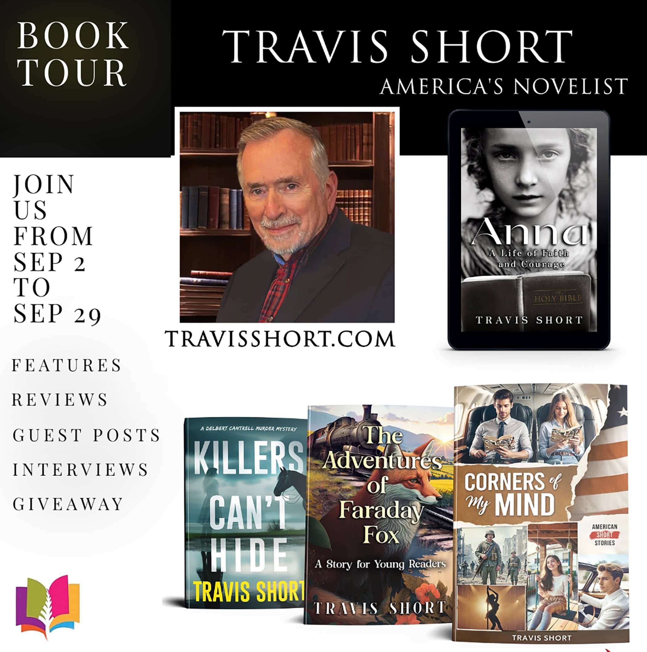 Official iRead Book Tours promotional banner for Travis Short’s multi-book tour featuring Anna: A Life of Faith and Courage, Killers Can’t Hide, The Adventures of Faraday Fox, and Corners of My Mind. Includes author photo, tour dates September 2–29, and website TravisShort.com.