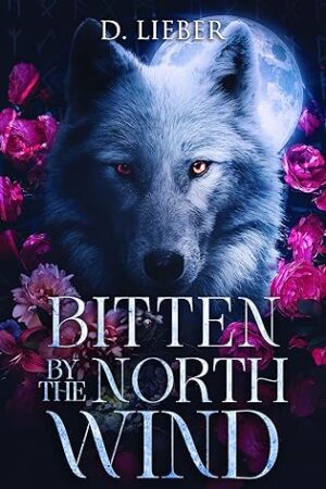 Bitten by the North Wind by D. Lieber – Werewolf Paranormal Romance Book Review