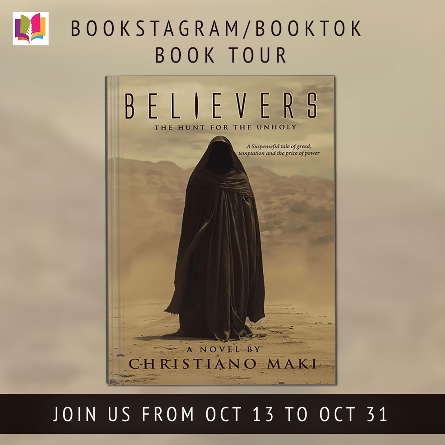 Promotional tour banner for Believers: The Hunt for the Unholy by Christiano Maki. Shows the robed central figure and text reading 