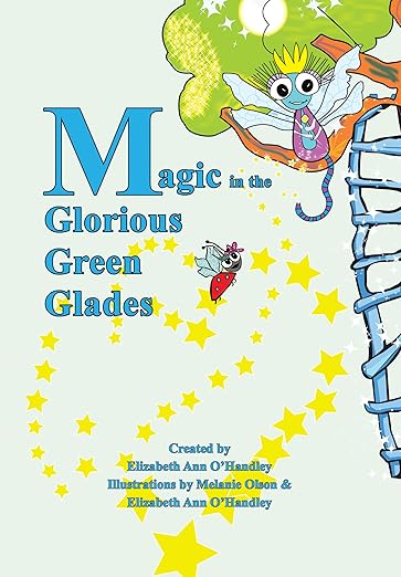 Magic in the Glorious Green Glades BOOKCOVER