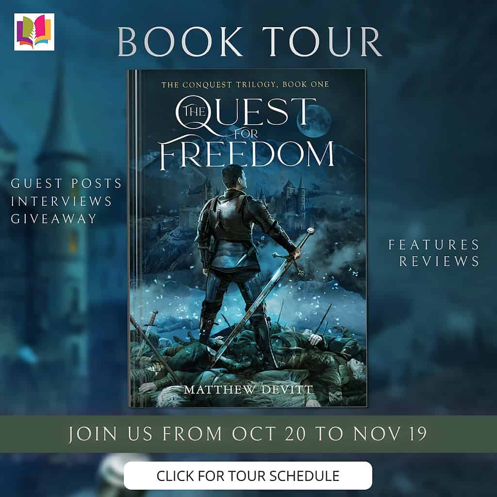 The Quest For Freedom by Matthew Devitt – Epic Fantasy Book Review 1 Official iRead Book Tour banner for The Quest for Freedom by Matthew Devitt. The book cover shows a warrior with a sword over a battlefield, castle and moon in the distance. Text reads “Book Tour – Guest Posts, Interviews, Giveaway, Features, Reviews” with the line “Join us from Oct 20 to Nov 19” and a white button labeled “Click for Tour Schedule