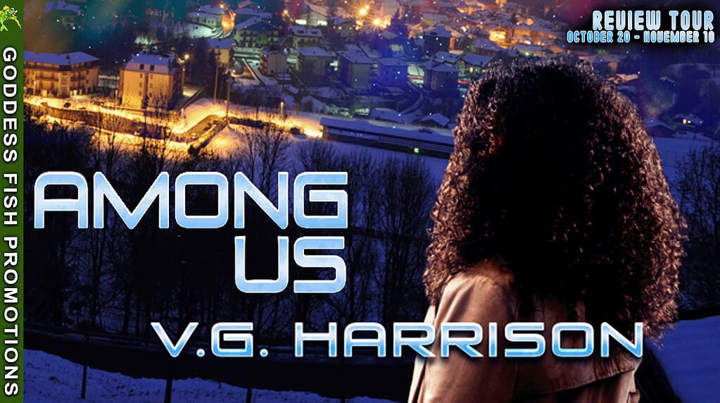 Promotional banner for Among Us by V.G. Harrison, part of a Goddess Fish Promotions Review Tour running October 20 to November 10. The image shows a woman with curly hair standing before a snowy town glowing with orange lights under a starry night sky. The title “Among Us” and author’s name appear in futuristic blue text.