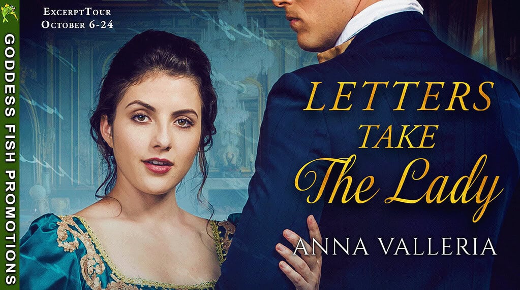 Wide-format tour banner for Letters Take the Lady by Anna Valleria. Shows the heroine in a teal gown beside a man in a navy suit, with overlay text “Goddess Fish Promotions,” “Excerpt Tour October 6–24,” and the book title in gold script