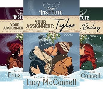 Image of the Angel Institute series by Lucy McConnell. Features three book covers in a staggered layout: Your Assignment: Tyler (Book 1) in the center, showing a couple kissing under mistletoe in the snow; Your Assignment: Erica (Book 2) to the left, with a woman in a purple coat and snowflakes; and Your Assignment: Bailey (Book 3) to the right, with a red-haired woman in a green sweater. All covers share matching winter backgrounds, angel wing emblems, and the cozy, faith-based Christmas romance aesthetic of the series.