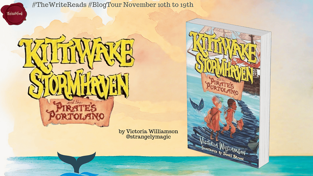 Kittiwake Stormhaven and the Pirate's Portolano by Victoria Williamson | Middle-Grade Adventure Review 1 "The Write Reads blog tour banner for Kittiwake Stormhaven and the Pirate's Portolano by Victoria Williamson. Shows the title in bold yellow lettering, a 3D book image, ocean and sunset background, and tour dates for the November event."