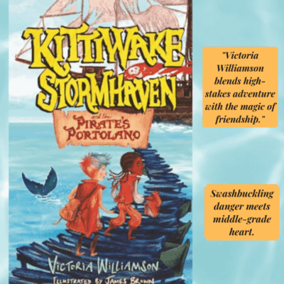 Kittiwake Stormhaven and the Pirate's Portolano by Victoria Williamson | Middle-Grade Adventure Review