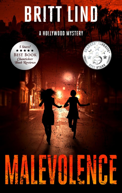 Malevolence: A Hollywood Mystery  by Britt Lind