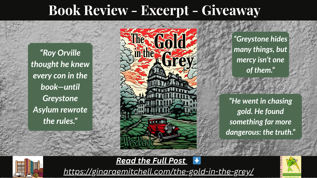 Book Review: The Gold in the Grey by Wes Verde | Excerpt + Giveaway 8 Wide blog banner for