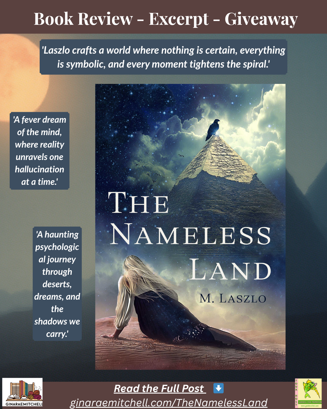 Square Instagram graphic promoting The Nameless Land by M. Laszlo with the book cover, three pull quotes, and the header Book Review - Excerpt - Giveaway on a desert and pyramid themed background.