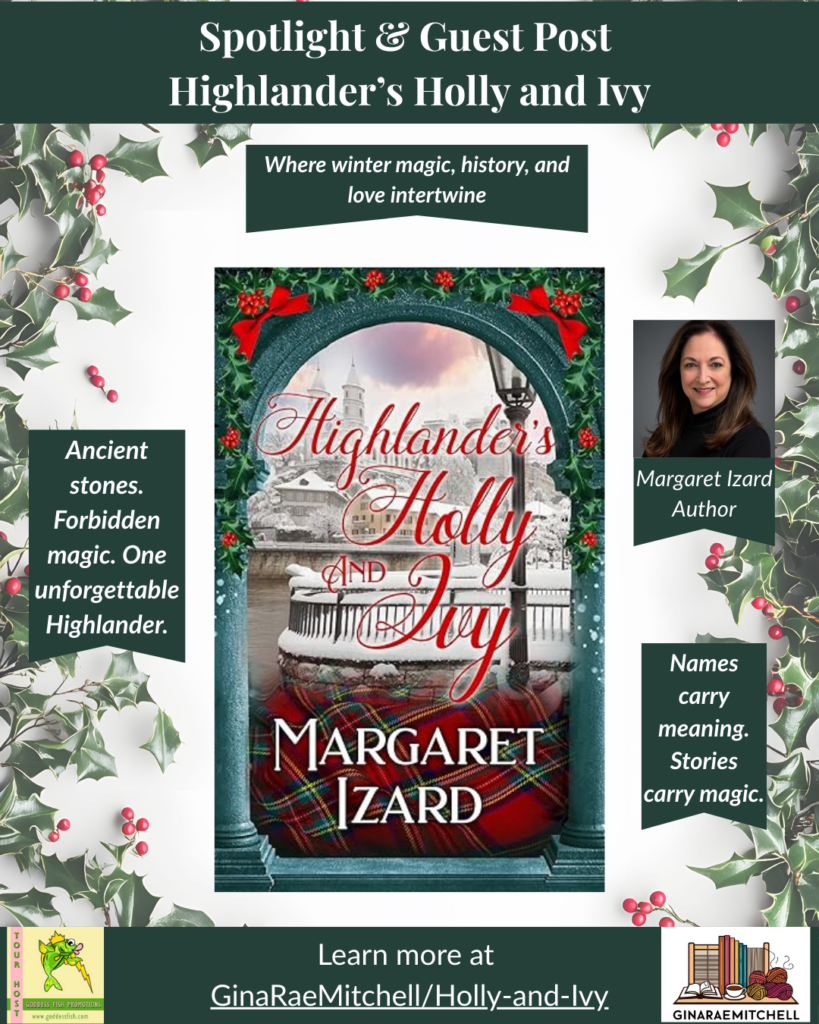 Instagram graphic for Highlander's Holly and Ivy by Margaret Izard featuring a festive holly border, winter Highland setting, and the book cover. Includes the tagline "Where winter magic, history, and love intertwine" and promotes a Spotlight & Guest Post on GinaRaeMitchell.com.
