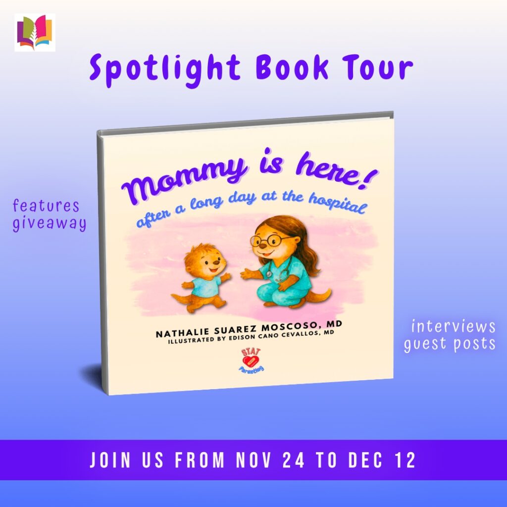Tour banner for the iRead Book Tour of “Mommy Is Here! After a Long Day at the Hospital.” Displays a 3D book mockup of the cover with text noting interviews, guest posts, features, giveaways, and tour dates from November 24 to December 12.