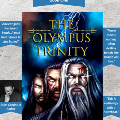The Olympus Trinity by Brian Coggins Jr. | A Mythological Fantasy Rooted in Family