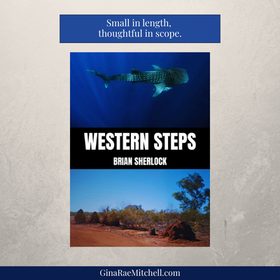 Square featured image for the book review of Western Steps by Brian Sherlock on GinaRaeMitchell.com.