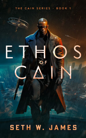 Review: Ethos of Cain by Seth W. James