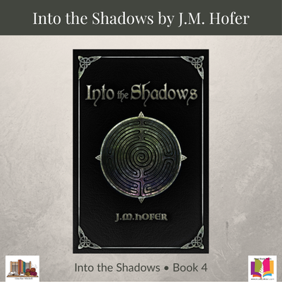 Review: Into the Shadows (Islands in the Mist, Book 4) by J.M. Hofer
