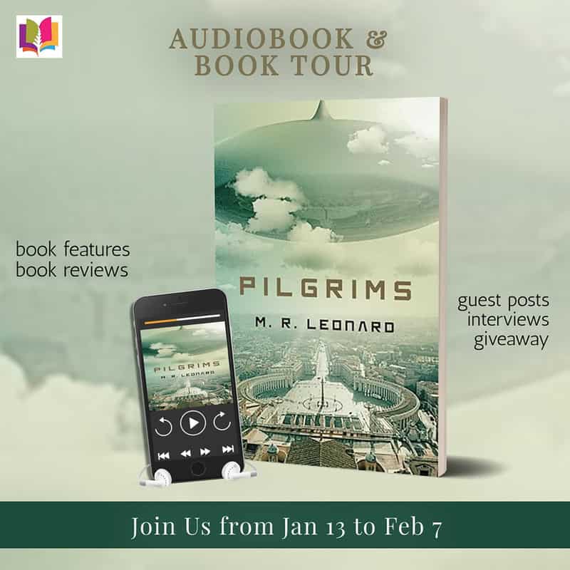 Pilgrims by M.R. Leonard #Audiobook #Review #ScienceFiction #SciFi @iReadBookTours @monksonthe_moon #BlueCastlePress 1 Author-Signed Copy available