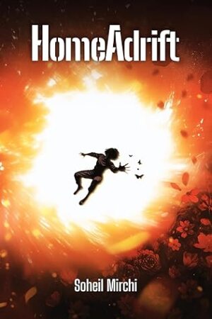 Review: HomeAdrift by Soheil Mirchi