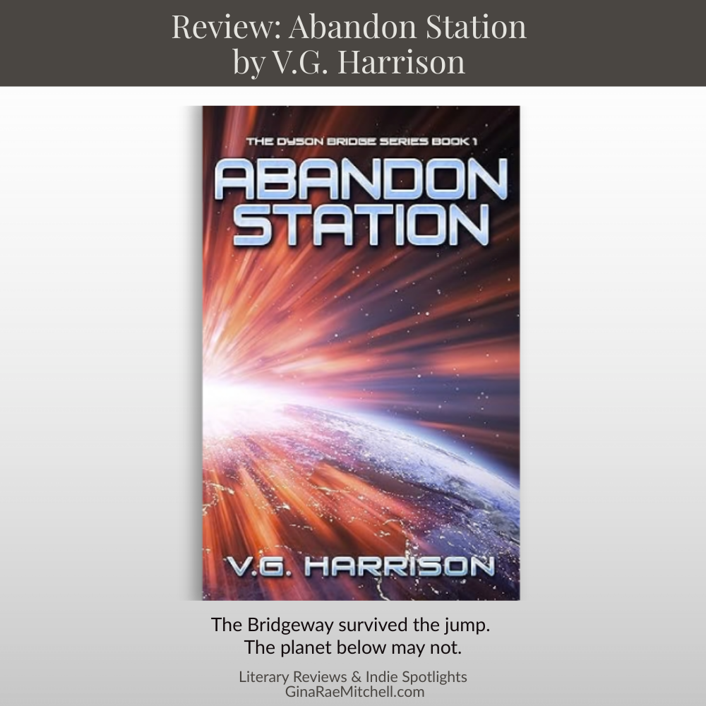 Square graphic promoting Abandon Station by V.G. Harrison with quote + GinaRaeMitchell.com branding