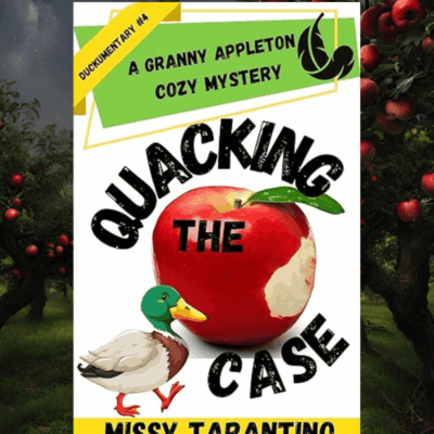 Quacking the Case (Granny Appleton Cozy #4) by Missy Tarantino #BookReview #CozyMystery #CleanReads #IndieAuthor #BookSky #Bookstagram