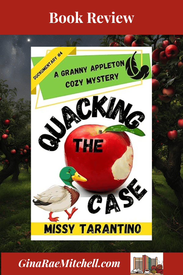 Quacking the Case Blog Graphic Banner Missy Tarantino, Granny Appleton #4 Pinnable image