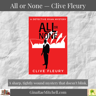 Review: All or None (A Detective Ryan Mystery, Book 2) by Clive Fleury
