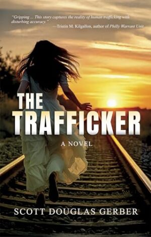 Review: The Trafficker by Scott Douglas Gerber