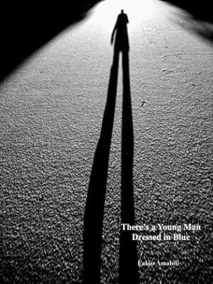 Review: There's a Young Man Dressed in Blue by Fabio Amabili | A Thought-Provoking Psychological Thriller