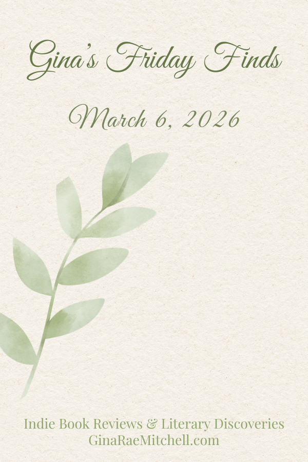 Gina's Friday Finds vertical image stating Gina's Friday Finds, dated March 6, 2026 with Gina's branding statement at the bottom[PIN_ALT]