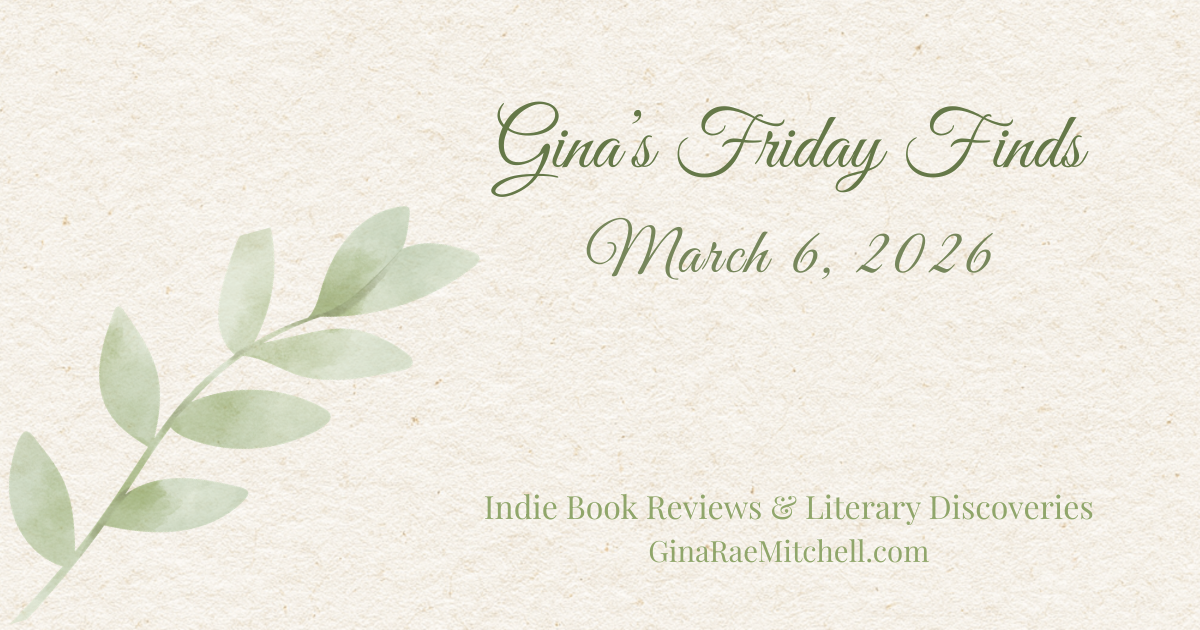 Friday Finds March 6, 2026 blog banner featuring a cream parchment background with Gina's Friday Finds the date and a slanted palm frond, branding Gina Rae Mitchell's weekly curated finds post.