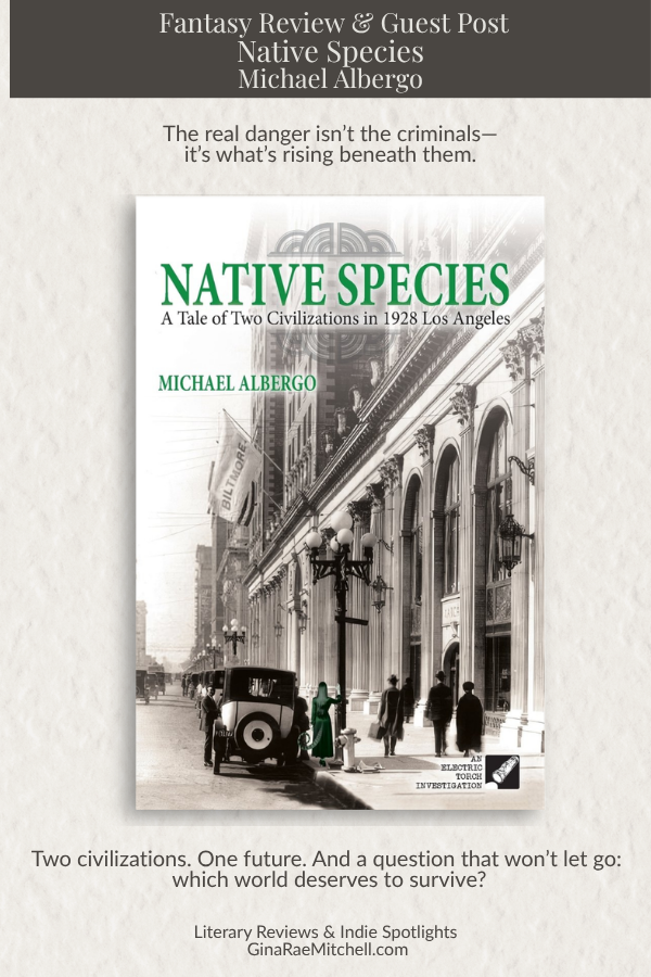Vertical image for GinaRaeMitchell review of Native Species by Michael Albergo showing the bookcover on a cream parchment background with quotes and branding