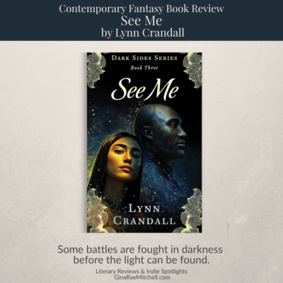 Review: See Me (Dark Sides Series, Book 3) by Lynn Crandall