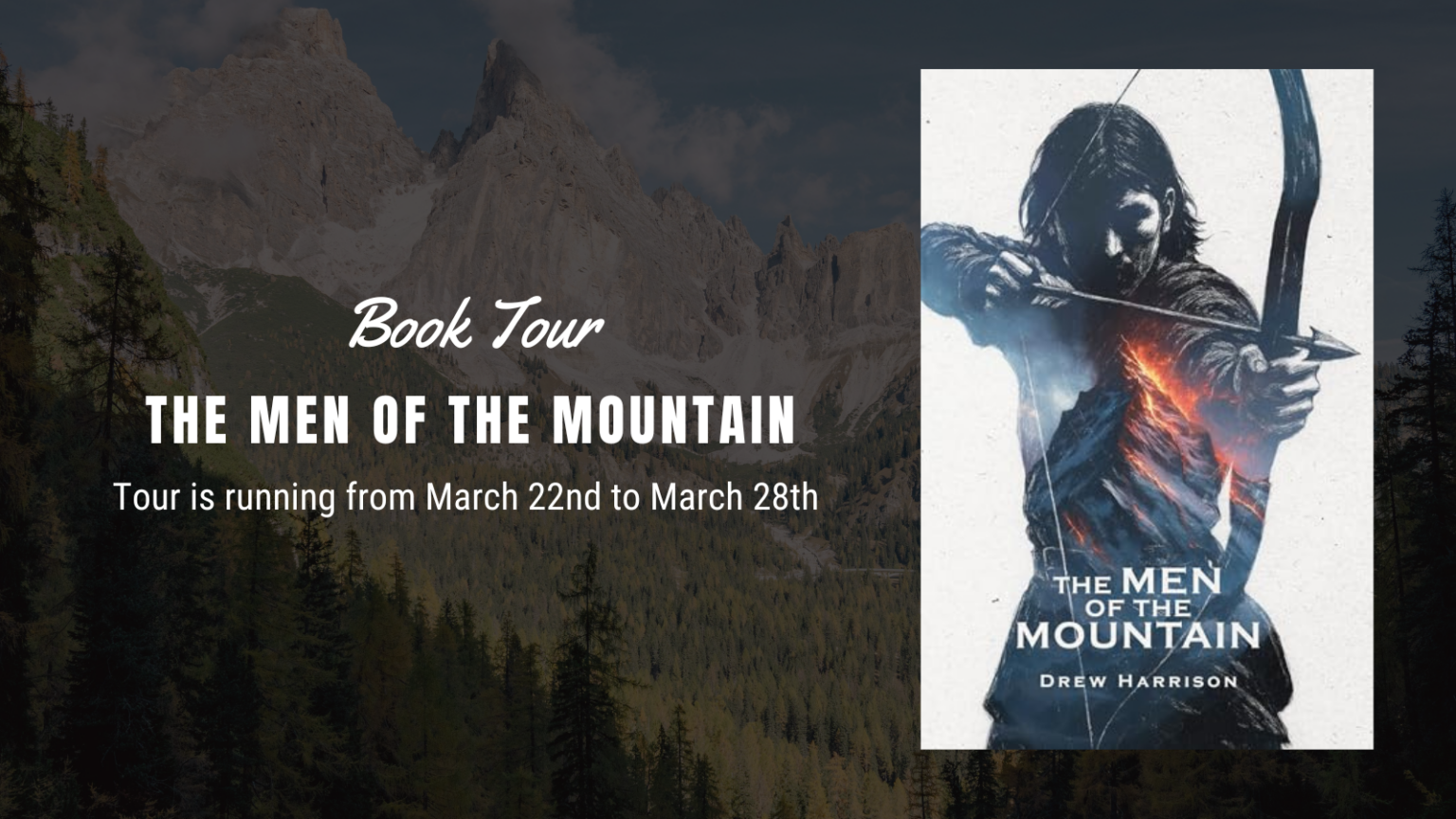 BreakEven Books tour banner for The Men of the Mountain by Drew Harrison showing mountain landscape and tour dates March 22 to March 28