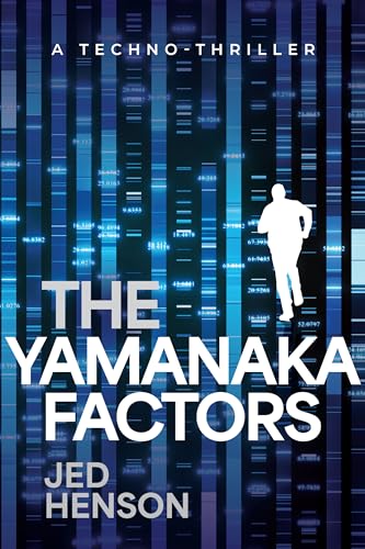 Book cover of The Yamanaka Factors by Jed Henson