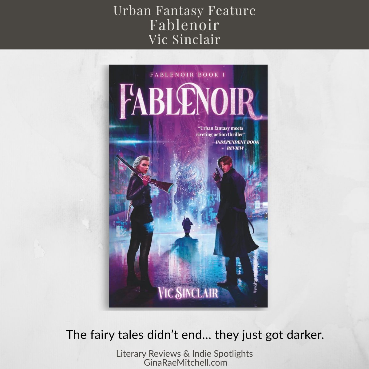 Square blog graphic for Fablenoir by Vic Sinclair featuring a neon-lit city backdrop and dark urban fantasy styling.