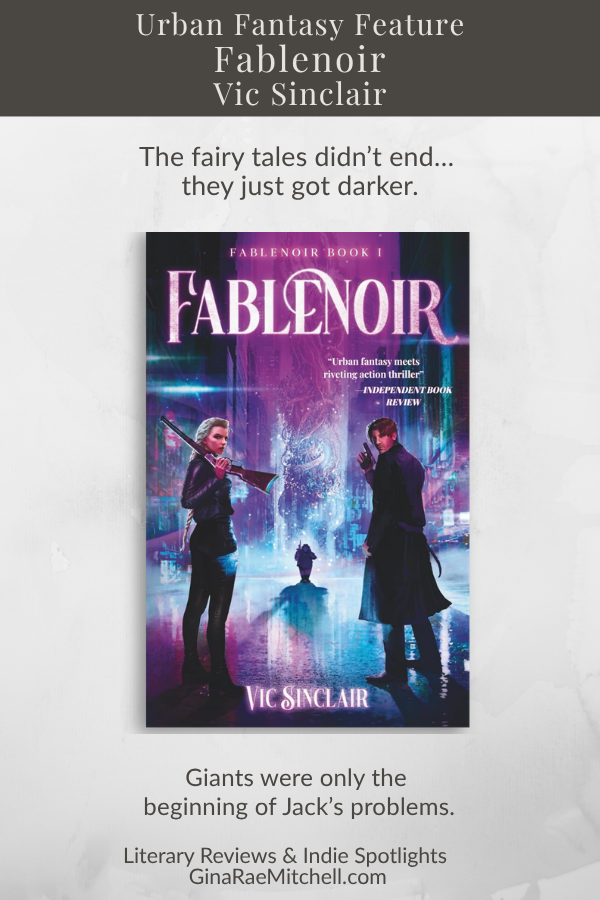 Fablenoir by Vic Sinclair urban fantasy Pinterest graphic featuring dark cityscape, glowing lights, and tagline about fairy tales turning darker.
