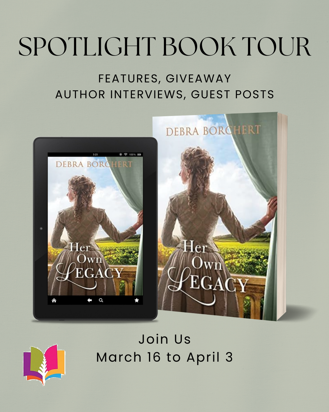 Tour banner for the iRead Book Tours promotion of Her Own Legacy by Debra Borchert, showing tour dates and tour branding.