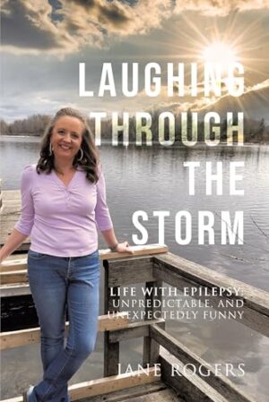 Spotlight: Laughing Through the Storm by Jane Rogers