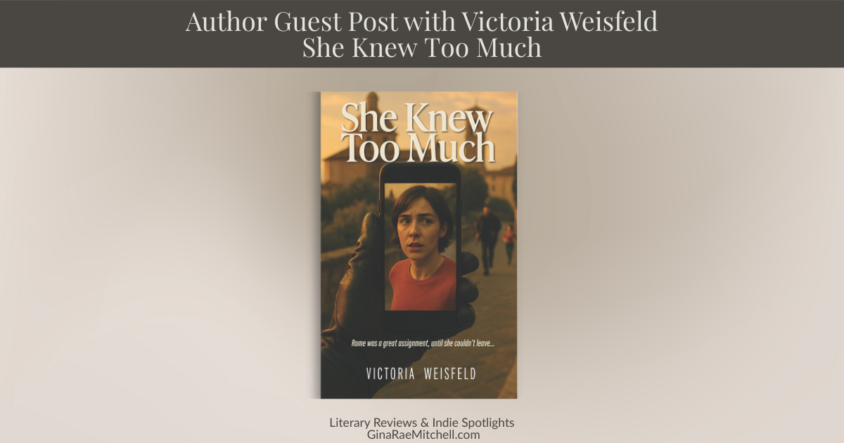 Wide blog banner for the spotlight of She Knew Too Much by Victoria Weisfeld, featuring the book cover centered on a neutral background with ginaraemitchell branding.