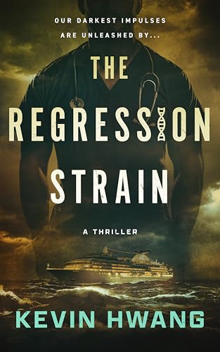 Review: The Regression Strain by Kevin Hwang 3 Book cover of The Regression Strain by Kevin Hwang