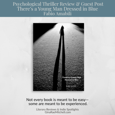 Review: There’s a Young Man Dressed in Blue by Fabio Amabili | A Thought-Provoking Psychological Thriller