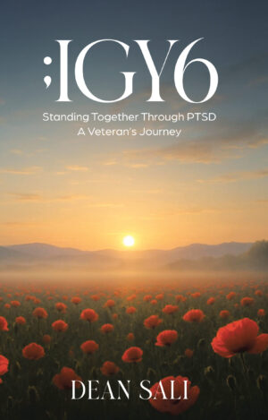 ;IGY6 by Dean Sali Spotlight | Standing Together Through PTSD